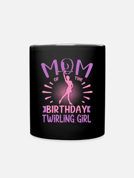 Mom Of the Birthday Girl Twirling Family Design - Tasse einfarbig - Schwarz