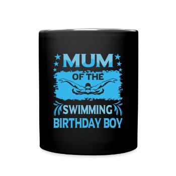 Mum Of the Birthday Boy Swimming Family Design - Tasse einfarbig - Schwarz - Vorne