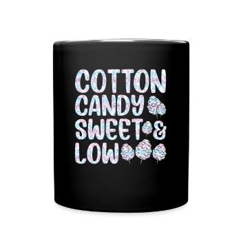 Zuckerwatte Geburtstag Cotton Candy Sweet & Low - Tasse einfarbig - Schwarz - Vorne
