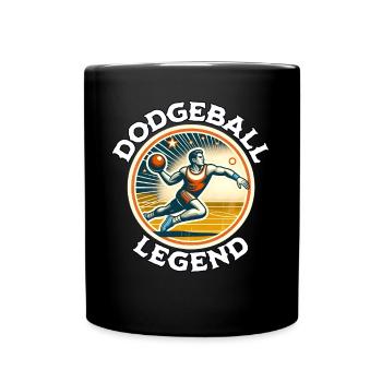 Dodgeball Legende - Tasse einfarbig - Schwarz - Vorne