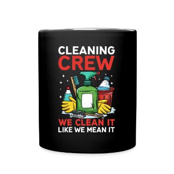 Cleaning Crew - Tasse einfarbig - Schwarz - Vorne
