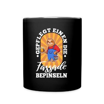 Gepflegt einen die Fassade bepinseln - Tasse einfarbig - Schwarz - Vorne