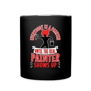 Tout le monde est peintre jusqu’au vrai peintre - Mug uni - noir - Devant