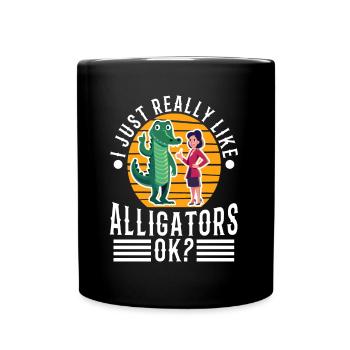 I just really like alligators - Full Colour Mug - black - Front