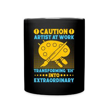 Artist Painter Graphic Caution Artist At Work Art - Full Colour Mug - black - Front