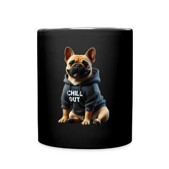 Funny French Bulldog Chill Out Chill Out - Full Colour Mug - black - Front
