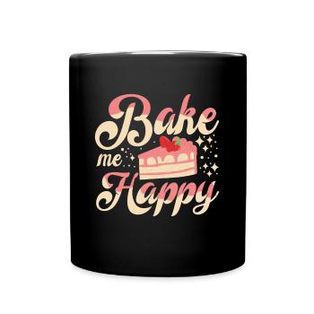 Cake Baker Bake Me Happy Cupcake - Full Colour Mug - black - Front