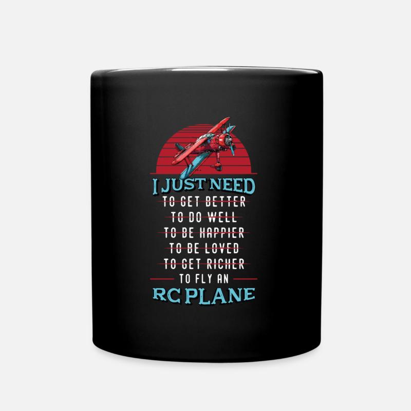 Ich Muss Nur Rc Plane Fliegen Modellflugzeug - Tasse einfarbig - Schwarz
