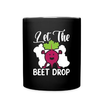 Let The Beet Drop Beetroot Vegetables for Vegans - Full Colour Mug - black - Front