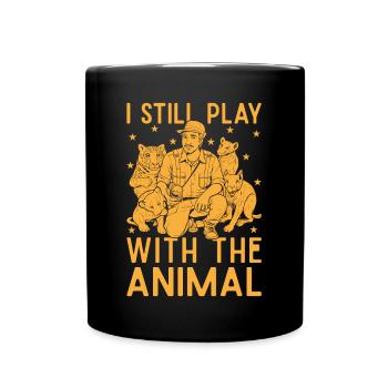 I Still Play The With Animal Circus Performer Gift - Full Colour Mug - black - Front