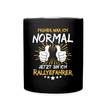 rallRallyefahrer Spruch - Tasse einfarbig - Schwarz - Vorne