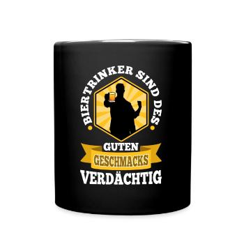 Beer drinkers are suspected of good taste - Full Colour Mug - black - Front