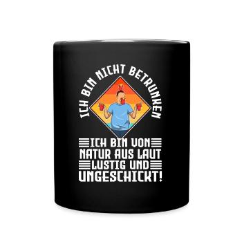 I'm not drunk, nature loud, funny and - Full Colour Mug - black - Front