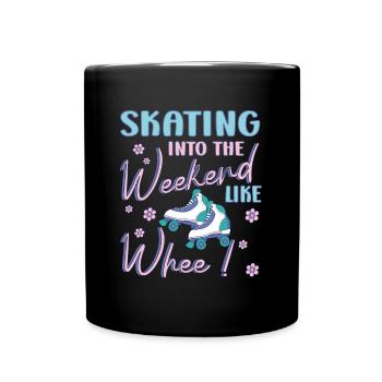 Rollerskater Party Skating Into Weekend Gift Idea - Tasse einfarbig - Schwarz - Vorne