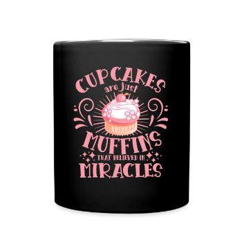 Cake Baker cupcakes Just Muffins Believed Miracles - Full Colour Mug - black - Front