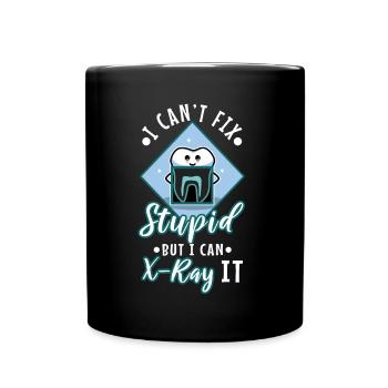 Je ne peux pas réparer stupide mais je peux le radiographier - Mug uni - noir - Devant