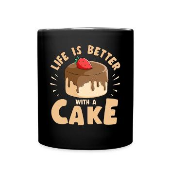 Pastry Lover Life Is Better With A Cake Cute Gift - Tasse einfarbig - Schwarz - Vorne