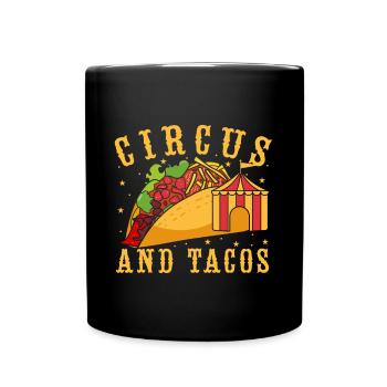 Circus And Tacos Circus Performer Costume Gifts - Full Colour Mug - black - Front