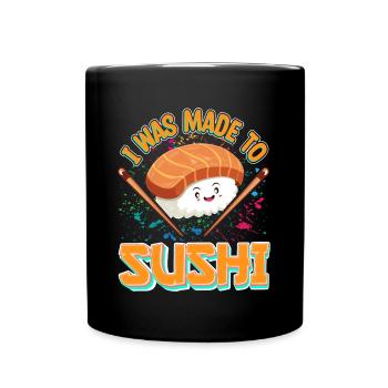 Amateur de cuisine japonaise, j’étais fait pour les sushis - Mug uni - noir - Devant