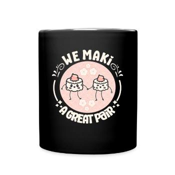 Sushi Lover Secret We Maki A Great Pair Sushi - Tasse einfarbig - Schwarz - Vorne
