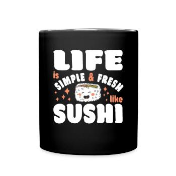 Sushi Lover Life est simple et frais comme les sushis - Mug uni - noir - Devant