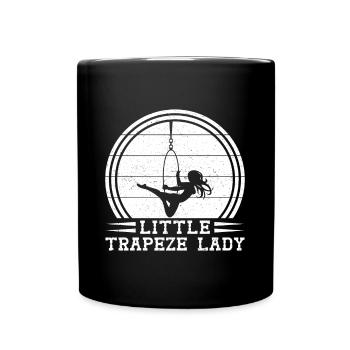 Circus Graphic Little Trapeze Lady Circus Gifts - Tasse einfarbig - Schwarz - Vorne