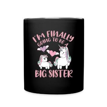 I`m Finally Going To Be A Big Sister Unicorn Gift - Tasse einfarbig - Schwarz - Vorne