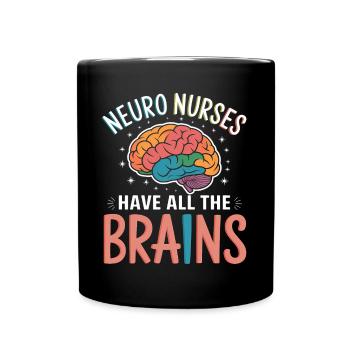 Neuro Nurse Nurse Neurology Gift - Full Colour Mug - black - Front