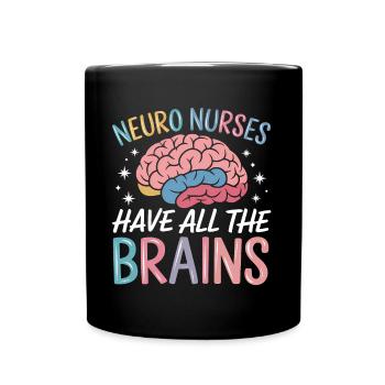 Neuro Nurse Nurse Neurology Gift - Full Colour Mug - black - Front