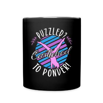 Cartwheel Gymnast Cartwheel To Ponder Gymnastics - Full Colour Mug - black - Front