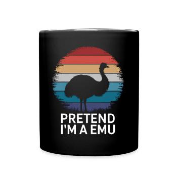 Emu Saying Australia Emus Funny Emu Gift - Full Colour Mug - black - Front