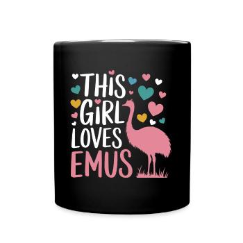 Emu Saying Girl Emus Funny Emu Gift - Full Colour Mug - black - Front