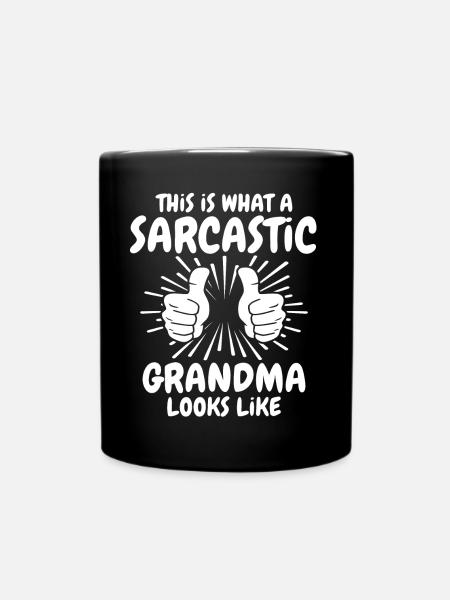 Sarkastischer Oma - Tasse einfarbig - Schwarz