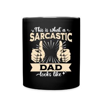 Sarcastique Sarcastique de papa - Mug uni - noir - Devant