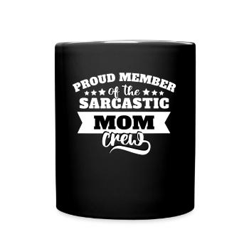 Sarcasme de maman - Mug uni - noir - Devant