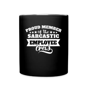 Sarcasme des employés - Mug uni - noir - Devant