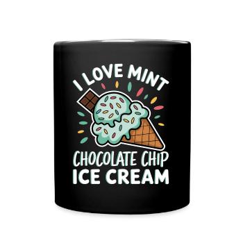 Schoko Minz Eis Spruch Lustiges Minz Eis Geschenk - Tasse einfarbig - Schwarz - Vorne