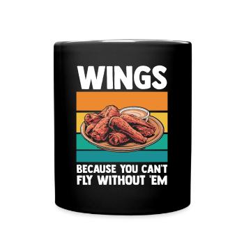 Des ailes parce que vous ne pouvez pas voler sans elles - Mug uni - noir - Devant