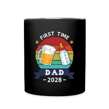 First Time Dad 2028 - Tasse einfarbig - Schwarz - Vorne