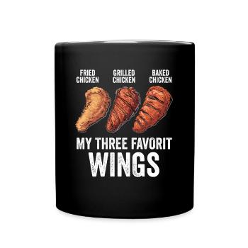 Chicken Wings Lustig Frittiert Gegrillt Gebacken - Tasse einfarbig - Schwarz - Vorne