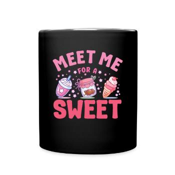 Cake Baker Meet Me For A Sweet Cupcake - Full Colour Mug - black - Front