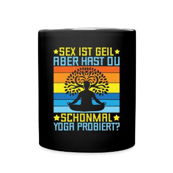 Yoga Sex Is Horny But Have You Tried Yoga Funny - Full Colour Mug - black - Front