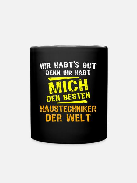 Haustechniker Geschenk - Tasse einfarbig - Schwarz
