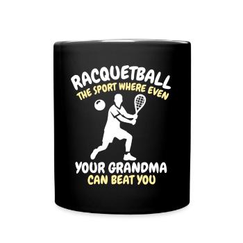 Funny Racquetball Saying - Full Colour Mug - black - Front