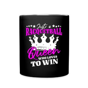 Reine du racquetball - Mug uni - noir - Devant
