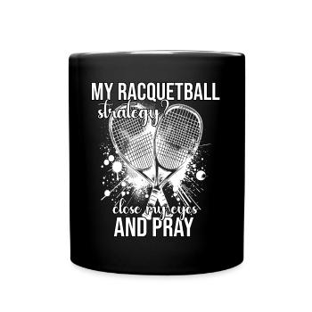 Funny Racquetball Saying - Full Colour Mug - black - Front