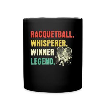 Racquetball Flüsterer Racquetball Legende - Tasse einfarbig - Schwarz - Vorne
