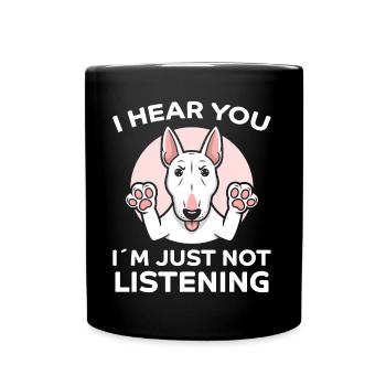 Bullterrier Spruch Lustiges Bullterrier Geschenk - Tasse einfarbig - Schwarz - Vorne
