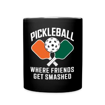 Pickleball Saying Funny Pickleball Gift - Full Colour Mug - black - Front