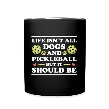 Pickleball Saying Dog Funny Pickleball Gift - Full Colour Mug - black - Front